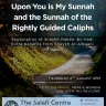 Poster: Explanation of the hadeeth Upon You is My Sunnah and the Sunnah of the Rightly Guided Caliphs, Thursday 6 August 8pm